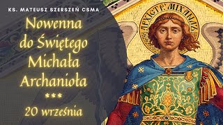 Nowenna do św. Michała Archanioła - dzień 1 | Uwalniający egzorcyzm