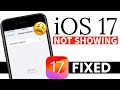 How to Fix iOS 17 Update Not Showing on iPhone I How To Get iOS 17 Update on iPhone