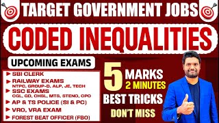 CODED INEQUALITIES 5 MARKS IN 2 MINS | NO PEN NO PAPER BEST \u0026 SAMRT APPROACHES By Chandan Venna Sir