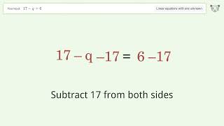 Linear equation with one unknown: Solve 17-q=6 step-by-step solution