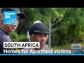 South Africa builds homes for families forcibly removed during Apartheid • FRANCE 24 English