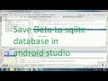 Save data to sqlite database in android studio part 1