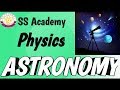 ASTRONOMY, PHYSICS, GCSE | SS ACADEMY#SSACADEMYRIZWANA#RIZWANASARWAR#PHYSICS#ASTRONOMY#EDEXCEL