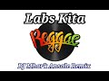Labs Kita - April Boy Regino ( Marvin Agne Cover ) Reggae Version | DJ Mhark Remix