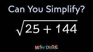 Simplifying Expression with Square Roots “√(25+144)” | Step-by-Step Algebra Solution - Math Doodle