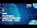 Learn Machine Learning | Polynomial Regression in Python - Step 1
