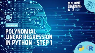 Learn Machine Learning | Polynomial Regression in Python - Step 1