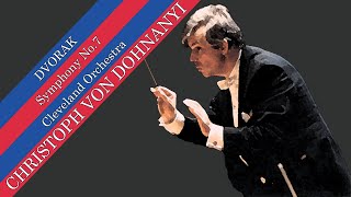 Anton Dvorak : Symphony No.7 in D minor, op.70 - Cleveland Orchestra - 1985/05