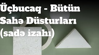 Üçbucaq Bütün Sahə Düsturları