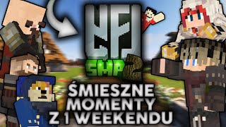 NAJLEPSZE MOMENTY Z PIERWSZEGO WEEKENDU SERWERA YFL SMP 2!