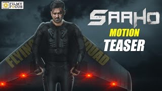 Saaho Movie Motion Teaser | Saaho Movie First Look | Fan Made | Prabhas,Sujeeth - Filmyfocus.com