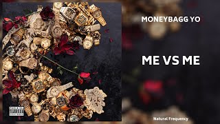 MoneyBagg Yo - Me Vs Me (432Hz)