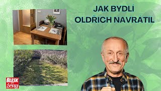 Útulný byt se zahrádkou Oldřicha Navrátila: „V kuchyni vládnu já,“ říká slavný herec