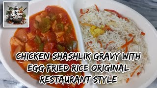 Chicken Shashlik Gravy With Egg Fried Rice Original Restaurant Style Recipe By Arwa Kitchen Delights