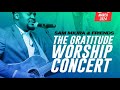 The Gratitude Worship Concert