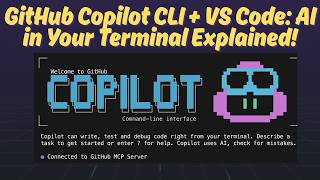 GitHub Copilot CLI + VS Code: AI in Your Terminal Explained!