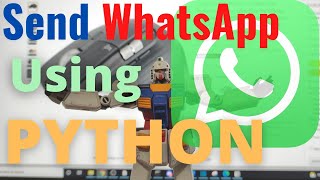 Send WhatsApp Message Using Python