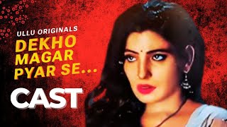 Dekho Magar Pyar Se Ullu Cast | Web Series Actress Name