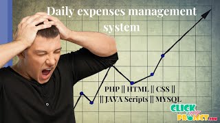 PHP Web Application Projecst - Daily expenses management system - ClickMyProject