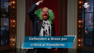 "Pinche Presidente"; Brozo causa polémica en redes y senador lo defiende