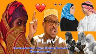 Dumarka Aan Guur-koodu Kuu Banaaneyn | Sheikh Mustafe..