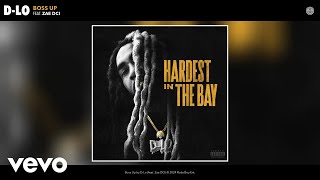 D-Lo - Boss Up (Official Audio) ft. Zae DCI