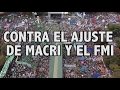 Contra el ajuste de Macri y el FMI