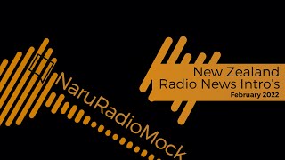 NaruRadioMock - NZ Radio News Intros Compilation: February 2022