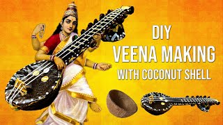 How to make veena with Coconut shell||veena making In telugu||veena making with Coconut shell