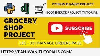 #33 Online Grocery Shop Project | Python Django | Manage Order Page