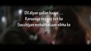 LYRiCS Dil Diyan Gallan Lyrical Full Song Tiger Zinda Hai Salman Khan Katrina Kaif HD