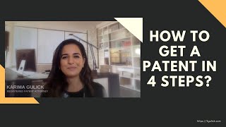 Patent Application: How to get a patent in 4 steps