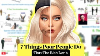 7 Things Poor People Do (That The Rich Don´t)
