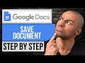 How to Save Google Docs | Step by Step Google Docs Tutorial
