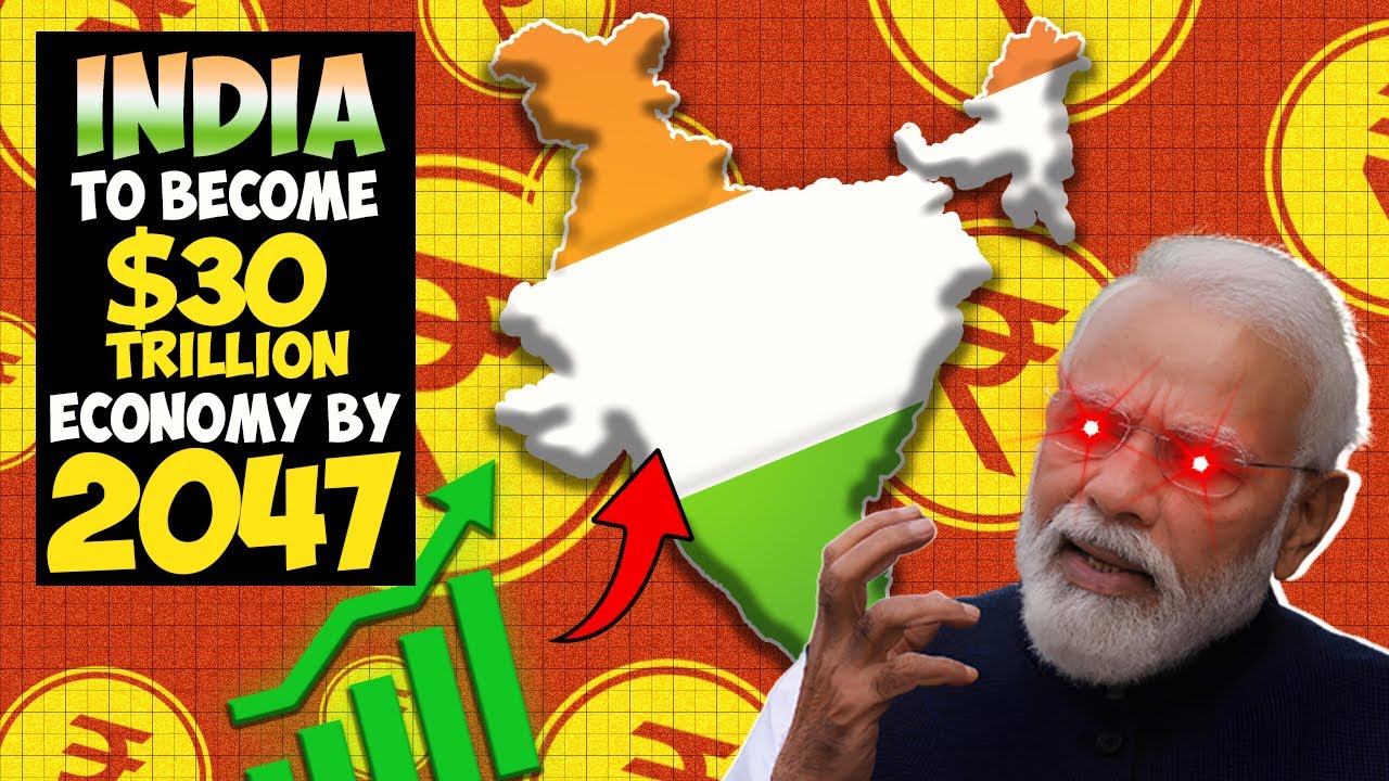 India's Epic Economic Odyssey | India To Become $30 Trillion Economy By ...