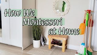 MONTESSORI HOME TOUR | How We Montessori At Home With a 2 Year Old  DIY & Functional Montessori Home