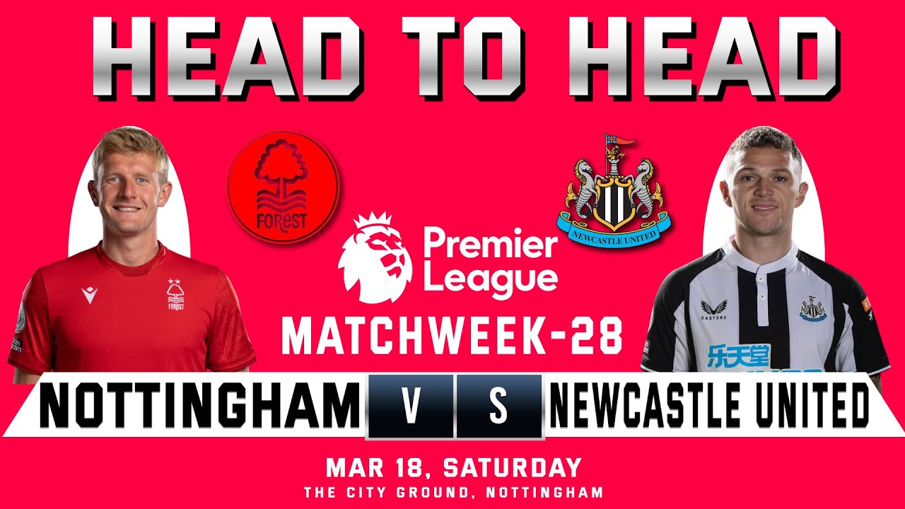 NOTTINGHAM FOREST VS NEWCASTLE UNITED | Head To Head Stats | Matchweek ...