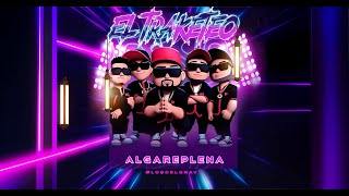 Algareplena - El Traketeo (Video Lyrics)