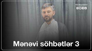 Hacı Elbrus Kərimov - Mənəvi söhbətlər 3