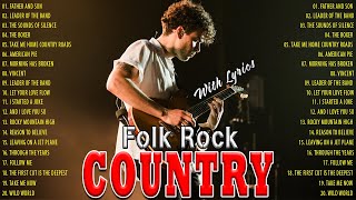 Greatest Songs Folk Rock And Country music With Lyrics - Top Hits Folk Rock Country - Rock Country
