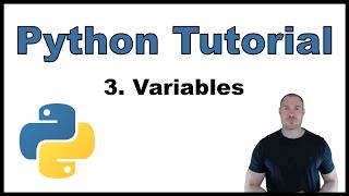 Python Tutorial for Beginners p.3: Variables