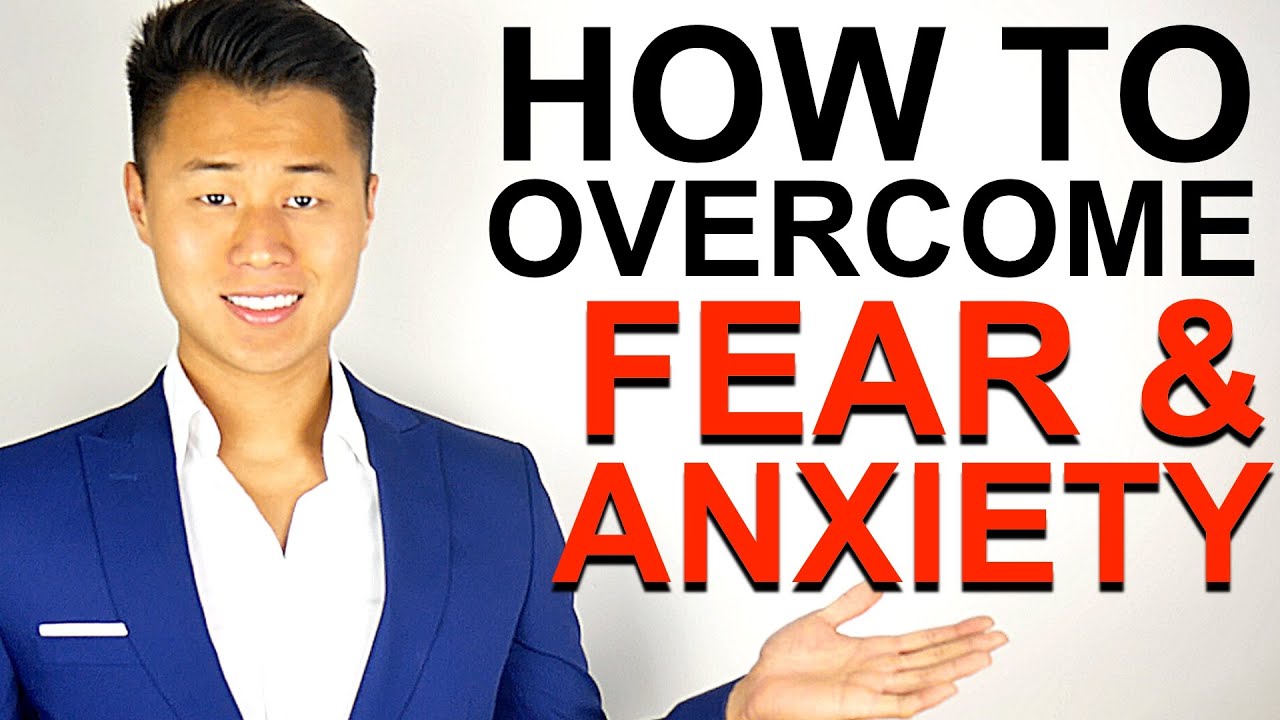 How To Overcome Fear And Anxiety: 5 Steps To Freeing Yourself - YouTube