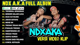 NDX AKA FULL ALBUM TERBARU VIRAL 2024 | TERMINAL GIWANGAN, SENDIRI DALAM LUKA