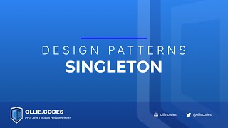The Singleton Pattern - Design Patterns in PHP