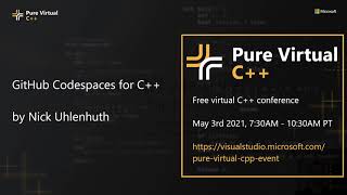 GitHub Codespaces for C++ with Nick Uhlenhuth