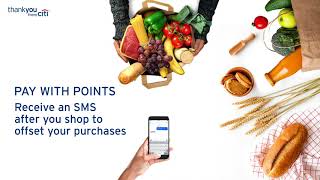 Citi: So many ways to get the things you love with Citi ThankYouSM Rewards
