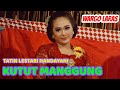 KUTUT MANGGUNG || TATIN LESTARI HANDAYANI || WARGO LARAS || KI SENO NUGROHO