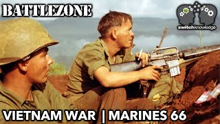 BATTLEZONE | Vietnam War Documentary | Marines 66 | S2E5