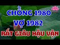 Tử vi Vợ Chồng Canh thân 1980 Vợ Nhâm Tuất 1982 Rất Giàu Hậu Vận