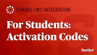 For Students: Purchasing Activation Codes: Canvas EduApp \u0026 TestOut LabSim